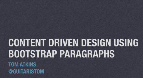 Content Driven Design Using Bootstrap Paragraphs